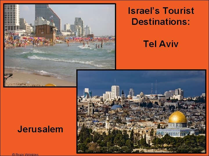 Israel’s Tourist Destinations: Tel Aviv Jerusalem 