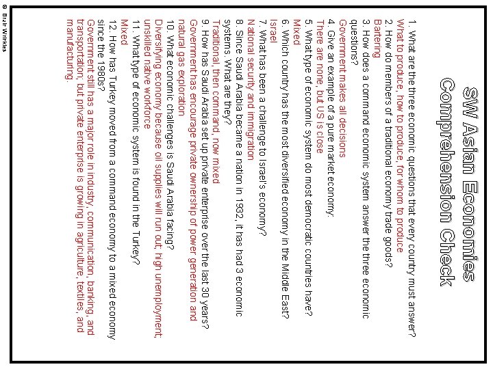 SW Asian Economies Comprehension Check 1. What are three economic questions that every country