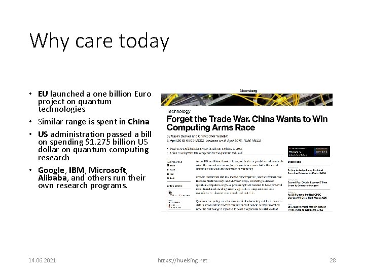 Why care today • EU launched a one billion Euro project on quantum technologies