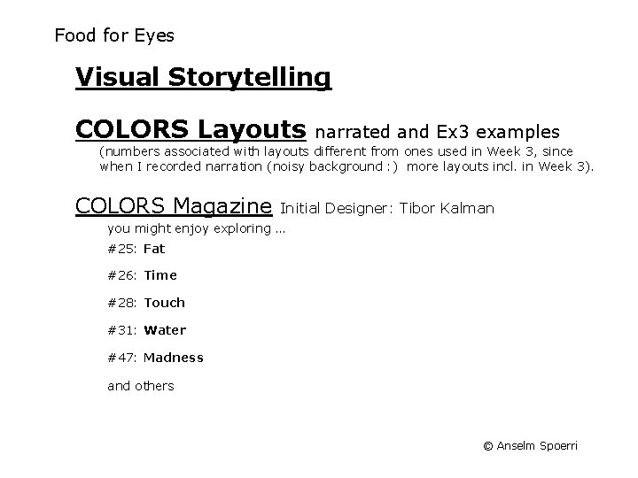 Food for Eyes Visual Storytelling COLORS Layouts narrated and Ex 3 examples (numbers associated Food for Eyes Visual Storytelling COLORS Layouts narrated and Ex 3 examples (numbers associated