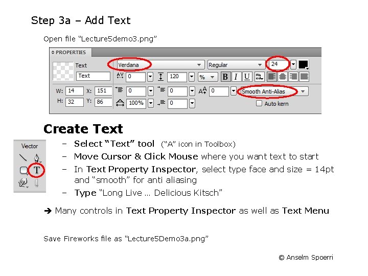 Step 3 a – Add Text Open file “Lecture 5 demo 3. png” Create Step 3 a – Add Text Open file “Lecture 5 demo 3. png” Create