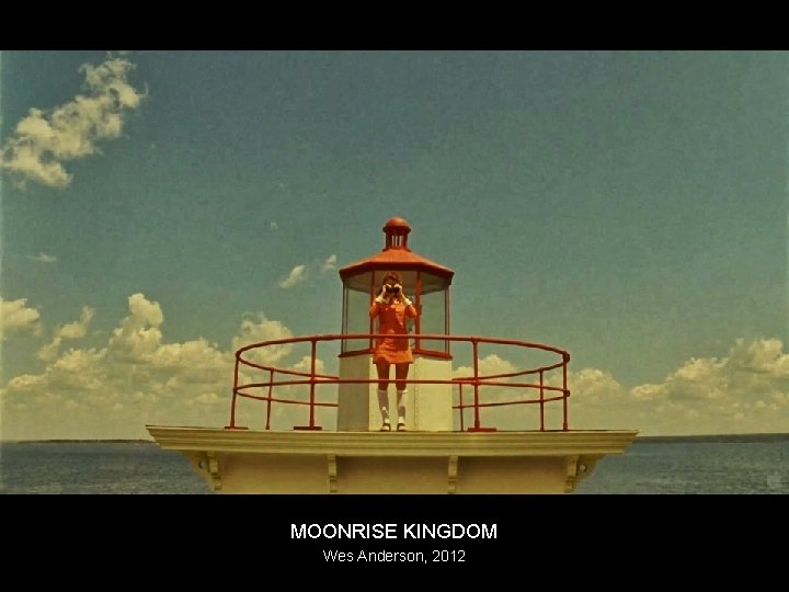 MOONRISE KINGDOM Wes Anderson, 2012 