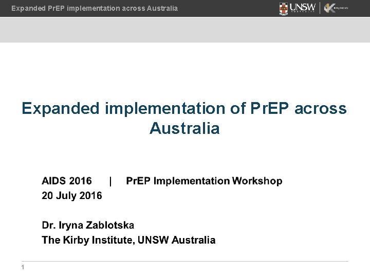 Expanded Pr. EP implementation across Australia Expanded implementation of Pr. EP across Australia 1