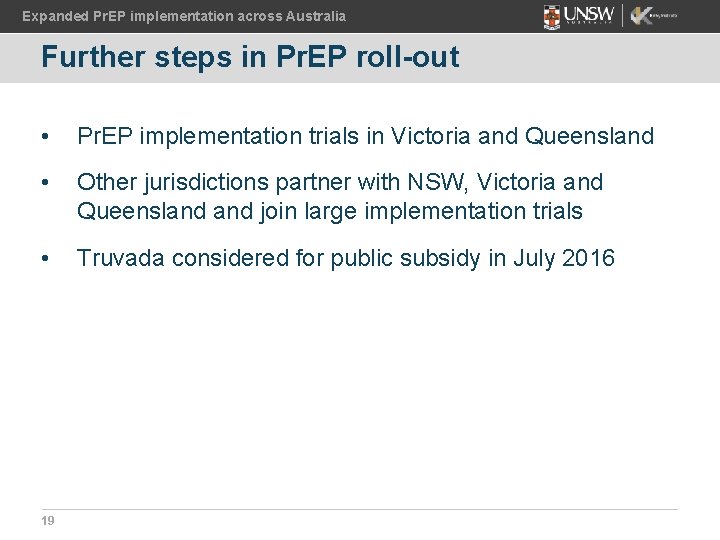 Expanded Pr. EP implementation across Australia Further steps in Pr. EP roll-out • Pr.