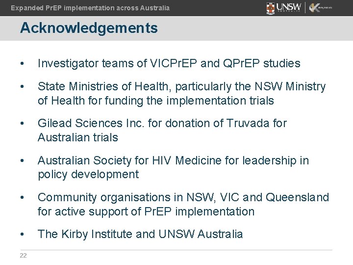 Expanded Pr. EP implementation across Australia Acknowledgements • Investigator teams of VICPr. EP and