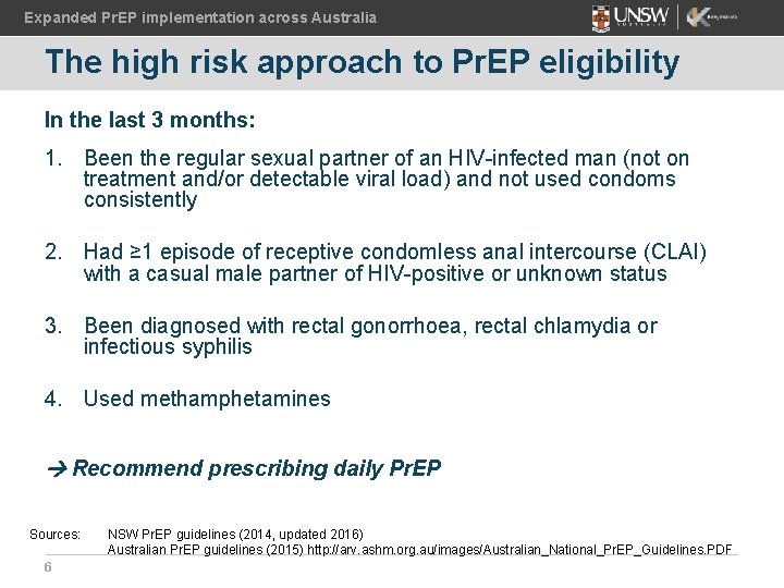 Expanded Pr. EP implementation across Australia The high risk approach to Pr. EP eligibility