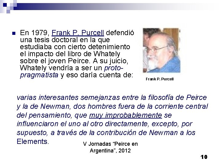 n En 1979, Frank P. Purcell defendió una tesis doctoral en la que estudiaba n En 1979, Frank P. Purcell defendió una tesis doctoral en la que estudiaba
