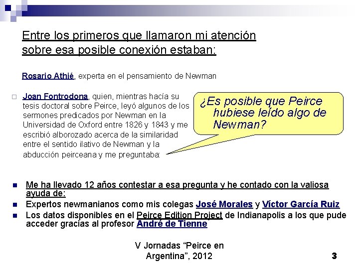 Entre los primeros que llamaron mi atención sobre esa posible conexión estaban: Rosario Athié, Entre los primeros que llamaron mi atención sobre esa posible conexión estaban: Rosario Athié,