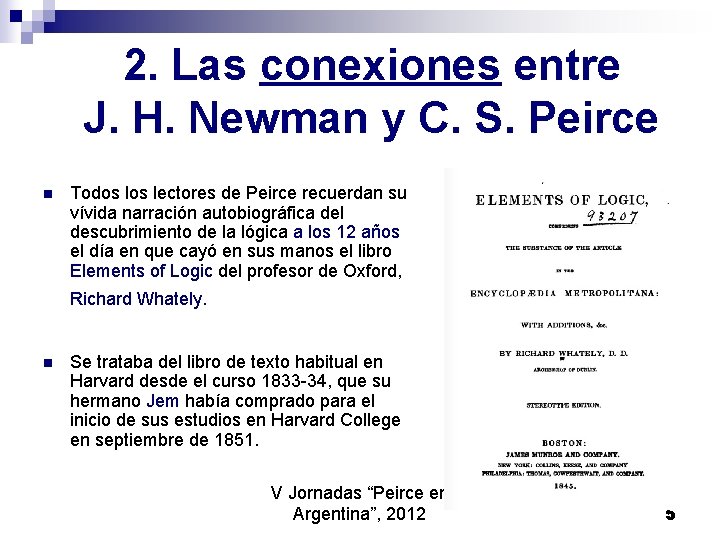 2. Las conexiones entre J. H. Newman y C. S. Peirce n Todos lectores 2. Las conexiones entre J. H. Newman y C. S. Peirce n Todos lectores