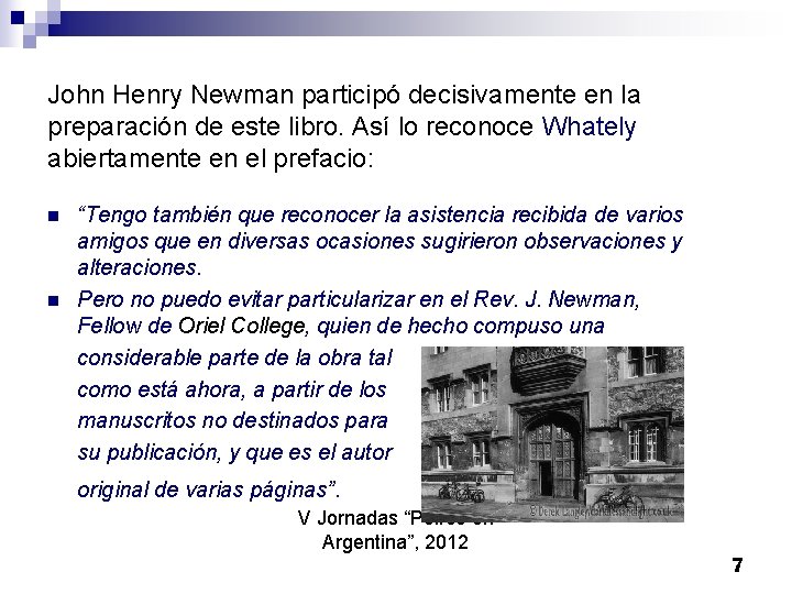 John Henry Newman participó decisivamente en la preparación de este libro. Así lo reconoce John Henry Newman participó decisivamente en la preparación de este libro. Así lo reconoce