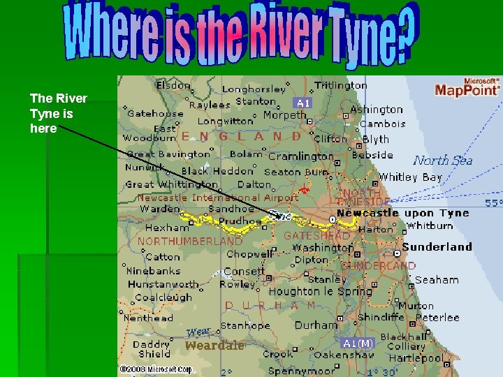 The River Tyne is here 