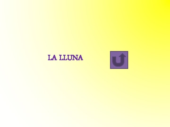 LA LLUNA LA LLUNA