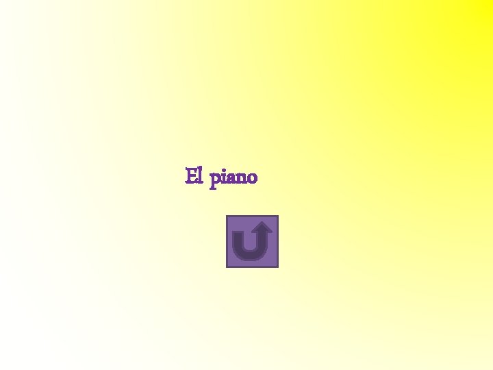 El piano El piano