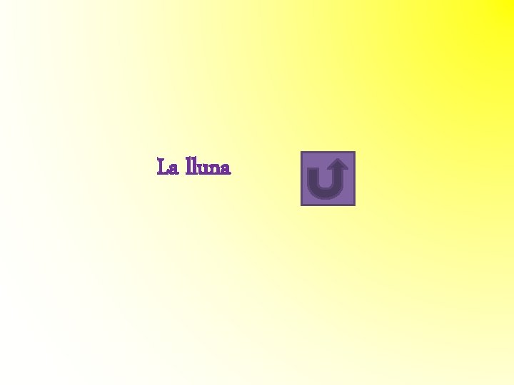 La lluna La lluna