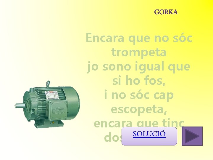 Encara que no sóc trompeta jo sono igual que si ho fos, i no Encara que no sóc trompeta jo sono igual que si ho fos, i no