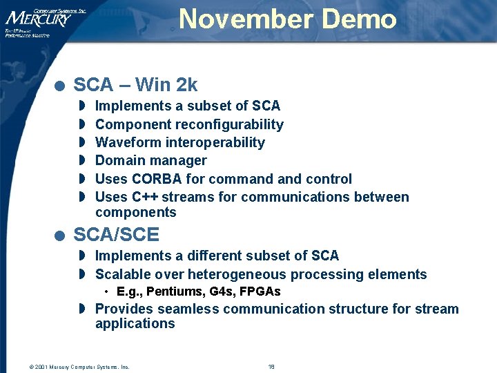 November Demo l SCA – Win 2 k w w w l Implements a