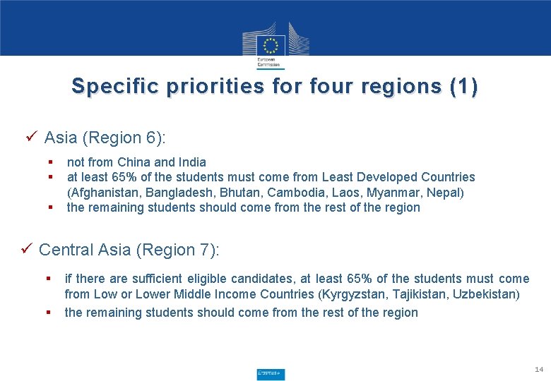 Specific priorities for four regions (1) ü Asia (Region 6): § § § not