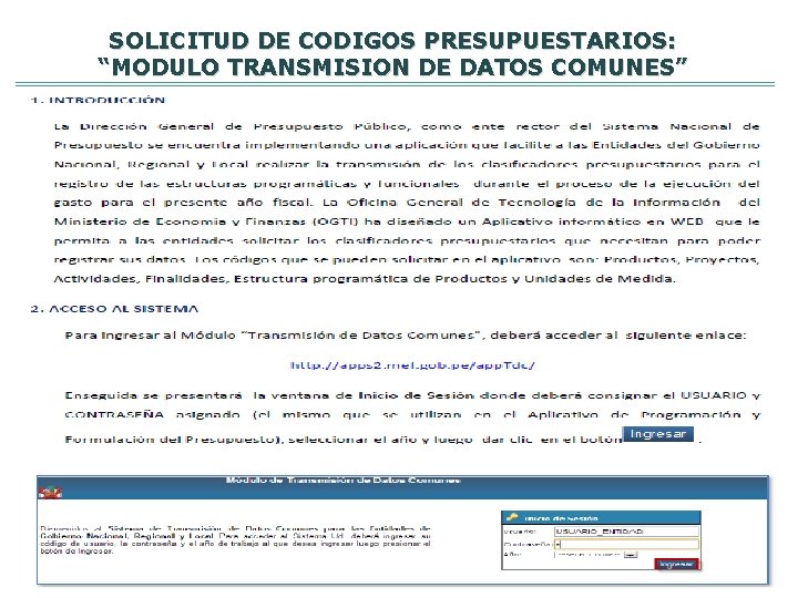 SOLICITUD DE CODIGOS PRESUPUESTARIOS: “MODULO TRANSMISION DE DATOS COMUNES” 
