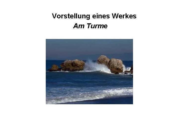 Vorstellung eines Werkes Am Turme 