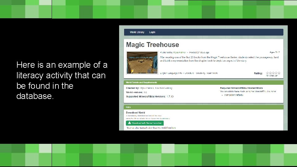 Here is an example of a literacy activity that can be found in the