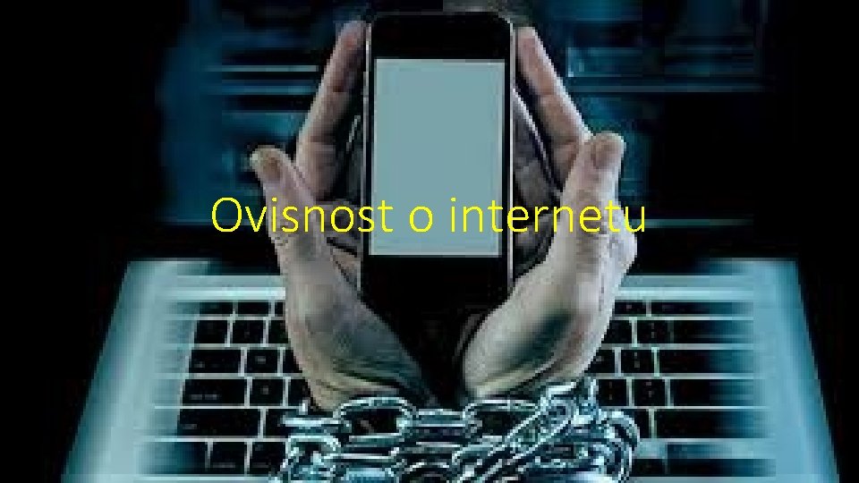 Ovisnost o internetu 