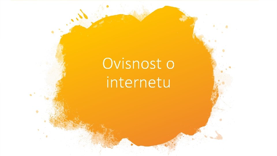 Ovisnost o internetu 