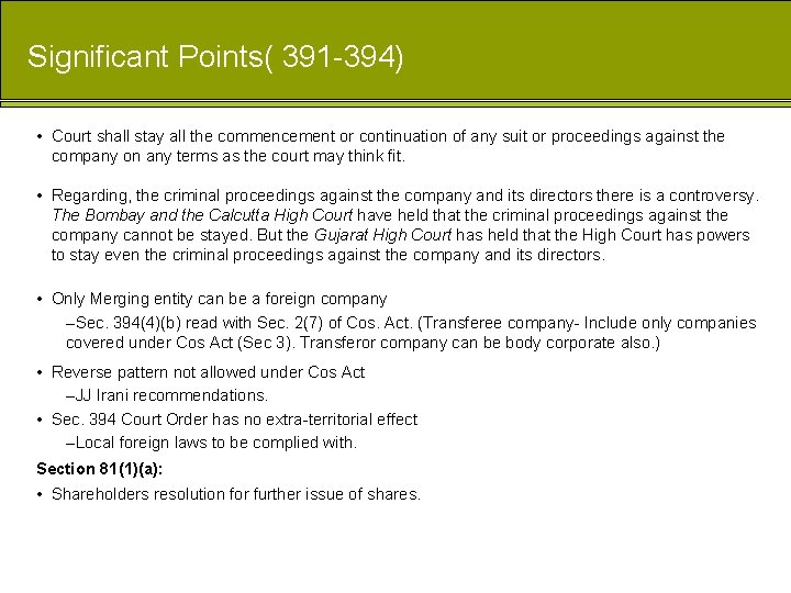 Significant Points( 391 -394) • Court shall stay all the commencement or continuation of