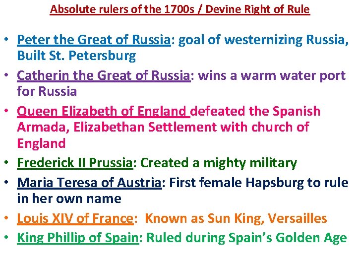 Absolute rulers of the 1700 s / Devine Right of Rule • Peter the