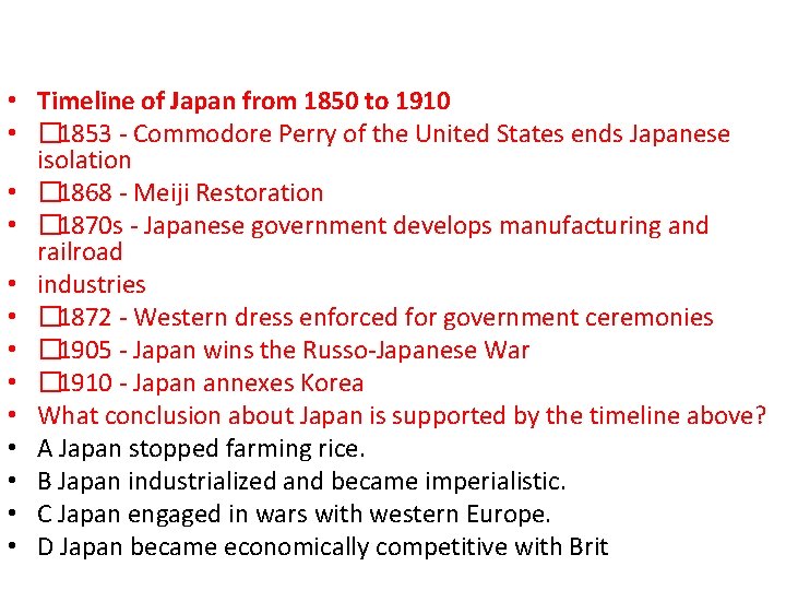  • Timeline of Japan from 1850 to 1910 • � 1853 - Commodore