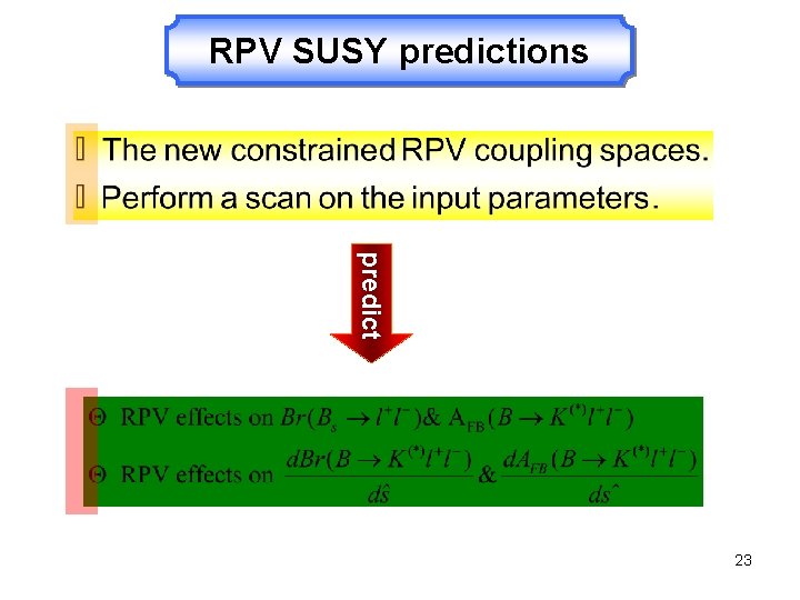 RPV SUSY predictions predict 23 