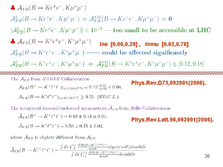 l=e [0. 00, 0. 29] , l=mu [0. 02, 0. 76] Phys. Rev. D