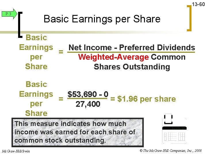 13 -60 P 3 Basic Earnings per Share Basic Earnings Net Income - Preferred