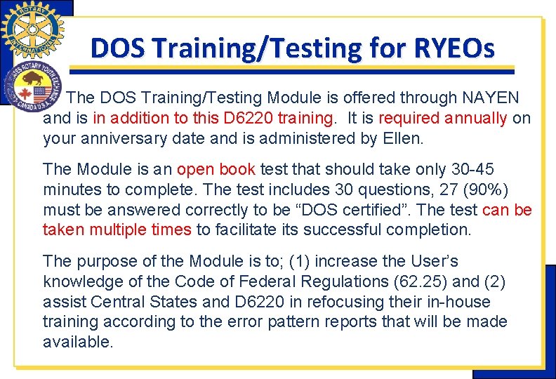 DOS Training/Testing for RYEOs The DOS Training/Testing Module is offered through NAYEN and is DOS Training/Testing for RYEOs The DOS Training/Testing Module is offered through NAYEN and is