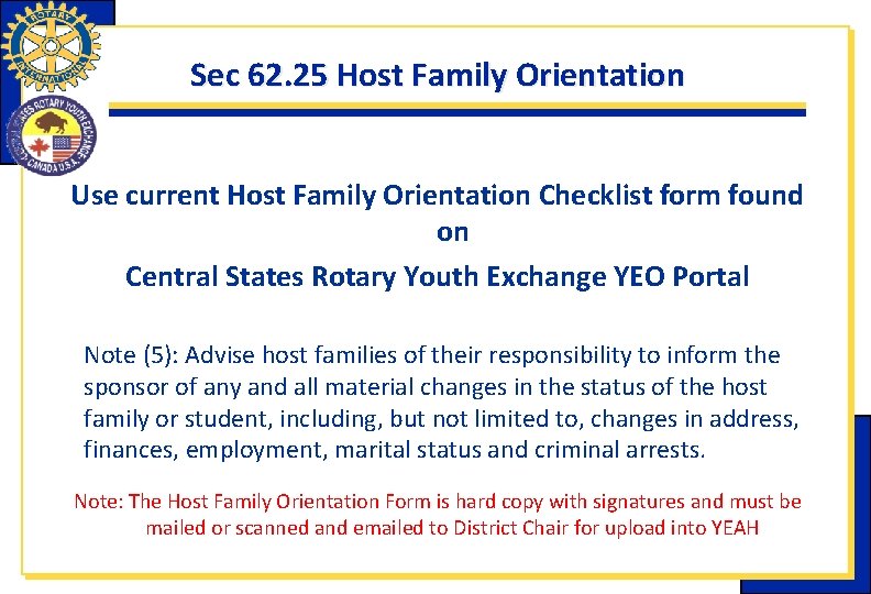 Sec 62. 25 Host Family Orientation Use current Host Family Orientation Checklist form found Sec 62. 25 Host Family Orientation Use current Host Family Orientation Checklist form found