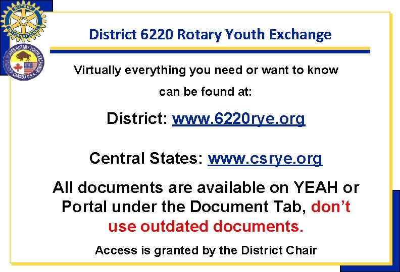 District 6220 Rotary Youth Exchange Virtually everything you need or want to know can District 6220 Rotary Youth Exchange Virtually everything you need or want to know can