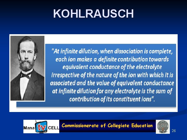 KOHLRAUSCH Commissionerate of Collegiate Education 26 