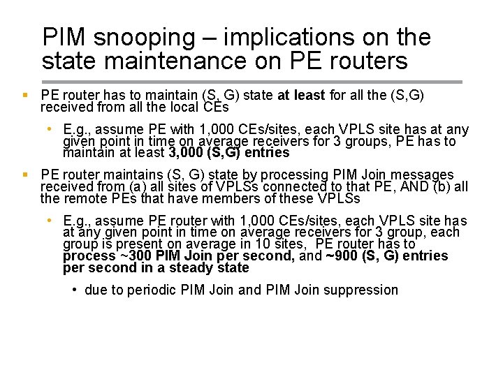 PIM snooping – implications on the state maintenance on PE routers § PE router