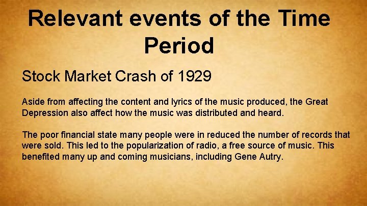 Relevant events of the Time Period Stock Market Crash of 1929 Aside from affecting