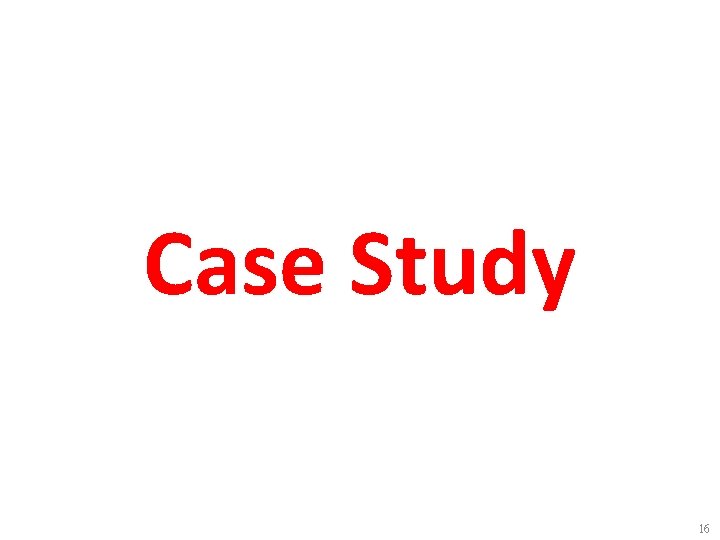 Case Study 16 