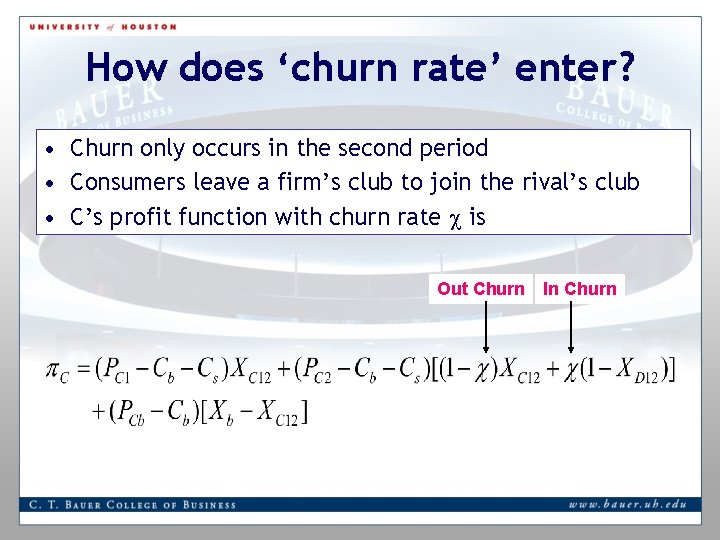 How does ‘churn rate’ enter? • Churn only occurs in the second period •