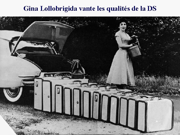 Gina Lollobrigida vante les qualités de la DS 