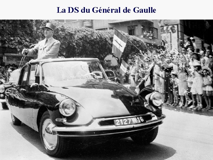 La DS du Général de Gaulle 