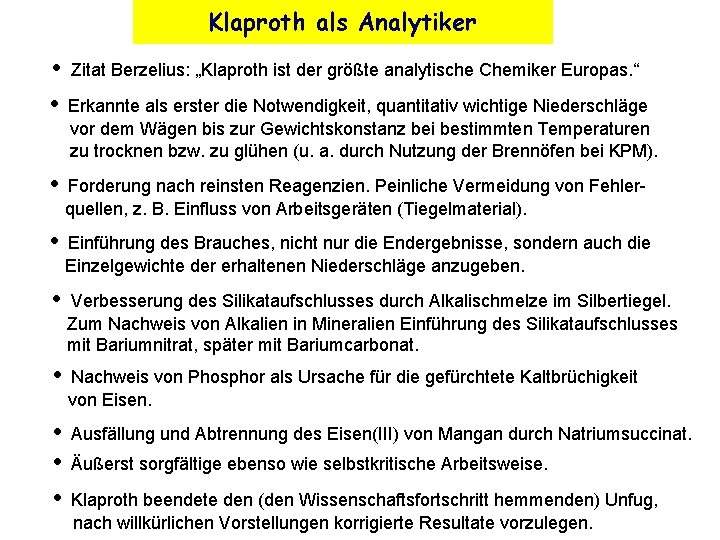 Klaproth als Analytiker • Zitat Berzelius: „Klaproth ist der größte analytische Chemiker Europas. “