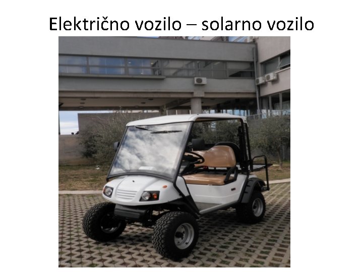 Električno vozilo – solarno vozilo 