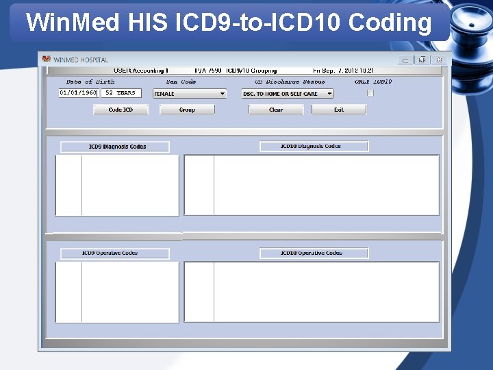 Win. Med HIS ICD 9 -to-ICD 10 Coding 