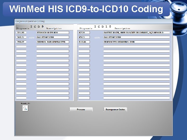 Win. Med HIS ICD 9 -to-ICD 10 Coding 