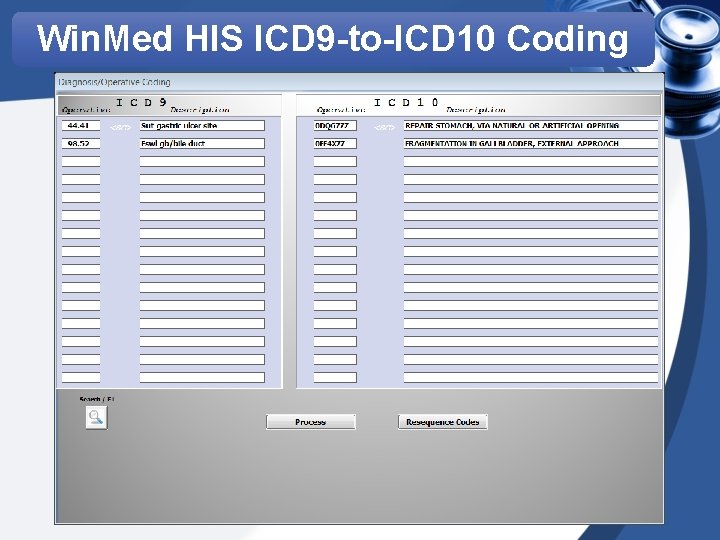 Win. Med HIS ICD 9 -to-ICD 10 Coding 