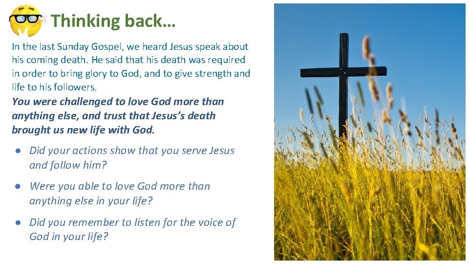 Thinking back… In the last Sunday Gospel, we heard Jesus speak about his coming Thinking back… In the last Sunday Gospel, we heard Jesus speak about his coming