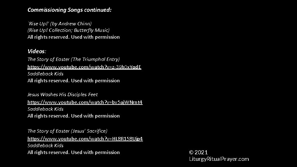 Commissioning Songs continued: `Rise Up!’ (by Andrew Chinn) (Rise Up! Collection; Butterfly Music) All Commissioning Songs continued: `Rise Up!’ (by Andrew Chinn) (Rise Up! Collection; Butterfly Music) All