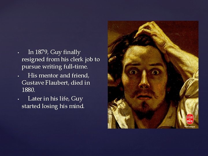 • • • In 1879, Guy finally resigned from his clerk job to • • • In 1879, Guy finally resigned from his clerk job to